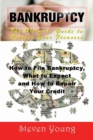 Image for Bankruptcy : The Ultimate Guide to Recover Your Finances: How to File Bankruptcy, What to Expect and How to Repair Your Credit