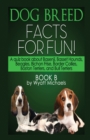Image for Dog Breed Facts for Fun! Book B