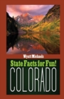 Image for State Facts for Fun! Colorado