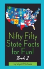 Image for Nifty Fifty State Facts for Fun! Book 2