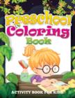 Image for Preschool Coloring Book (Activity Book for Kids)