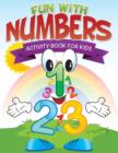 Image for Fun with Numbers (Activity Book for Kids)