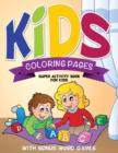 Image for Kids Coloring Pages (Super Activity Book for Kids - With Bonus Word Games)