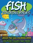 Image for Fish Coloring Pages (Under the Sea Coloring Book - Dolphins, Sharks and More!)