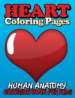 Image for Heart Coloring Pages (Human Anatomy Coloring Book for Kids)