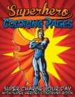 Image for Superhero Coloring Pages (Super Charge Your Day with Super Heroes Coloring Book)