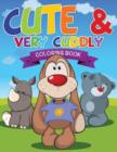 Image for Cute and Very Cuddly Coloring Book