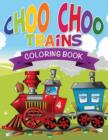 Image for Choo Choo Trains Coloring Books