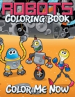Image for Robots Coloring Book (Color Me Now)