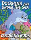 Image for Dolphins and Under the Sea Coloring Book