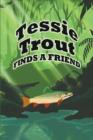 Image for Tessie Trout Finds a Friend