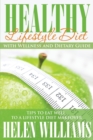 Image for Healthy Lifestyle Diet with Wellness and Dietary Guide : Tips to Eat Well to a Lifestyle Diet Makeover