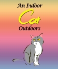 Image for Indoor Cat Outdoors