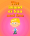 Image for Island Of The Sun and Sea
