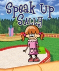 Image for Speak Up Sally