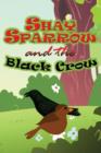 Image for Shay Sparrow and the Black Crow