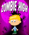 Image for Zombie High