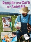 Image for People Who Care for Animals