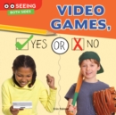 Image for Video Games, Yes or No