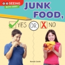 Image for Junk Food, Yes or No