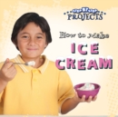 Image for How to Make Ice Cream