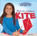 Image for How to Make a Kite
