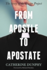 Image for From Apostle to Apostate : The Story of the Clergy Project