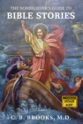 Image for The nonbeliever&#39;s guide to Bible stories