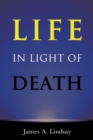 Image for Life in Light of Death