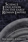 Image for Science Education in the Early Roman Empire