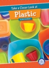 Image for Take a Closer Look at Plastic