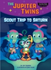 Image for Scout Trip to Saturn (Book 3)
