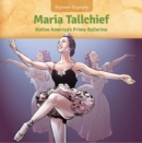 Image for Maria Tallchief: Native America&#39;s Prima Ballerina
