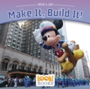 Image for Make It, Build It!