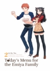 Image for Today&#39;s Menu for the Emiya Family, Volume 2