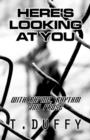 Image for Here&#39;s Looking at You : With Rhyme, Rhythm and Prose