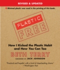 Image for Plastic-free: how I kicked the plastic habit and you can too