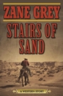 Image for Stairs of Sand: A Western Story