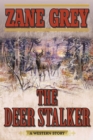 Image for Deer Stalker: A Western Story