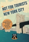 Image for Not For Tourists Illustrated Guide to New York City