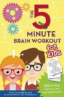 Image for The Five-Minute Brain Workout for Kids : 365 Amazing, Fabulous, and Fun Word Puzzles