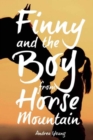 Image for Finny and the Boy from Horse Mountain