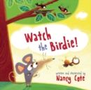 Image for Watch the birdie!