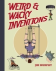 Image for Weird &amp; Wacky Inventions