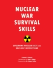 Image for Nuclear war survival skills  : lifesaving nuclear facts and self-help instructions