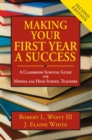 Image for Making your first year a success  : a classroom survival guide for middle and high school teachers