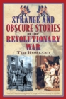 Image for Strange and obscure stories of the Revolutionary War