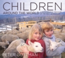 Image for Children around the world: a photographic treasury of the next generation