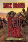 Image for Red fire  : a western trio