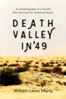 Image for Death Valley in &#39;49  : an autobiography of a pioneer who survived the California Desert